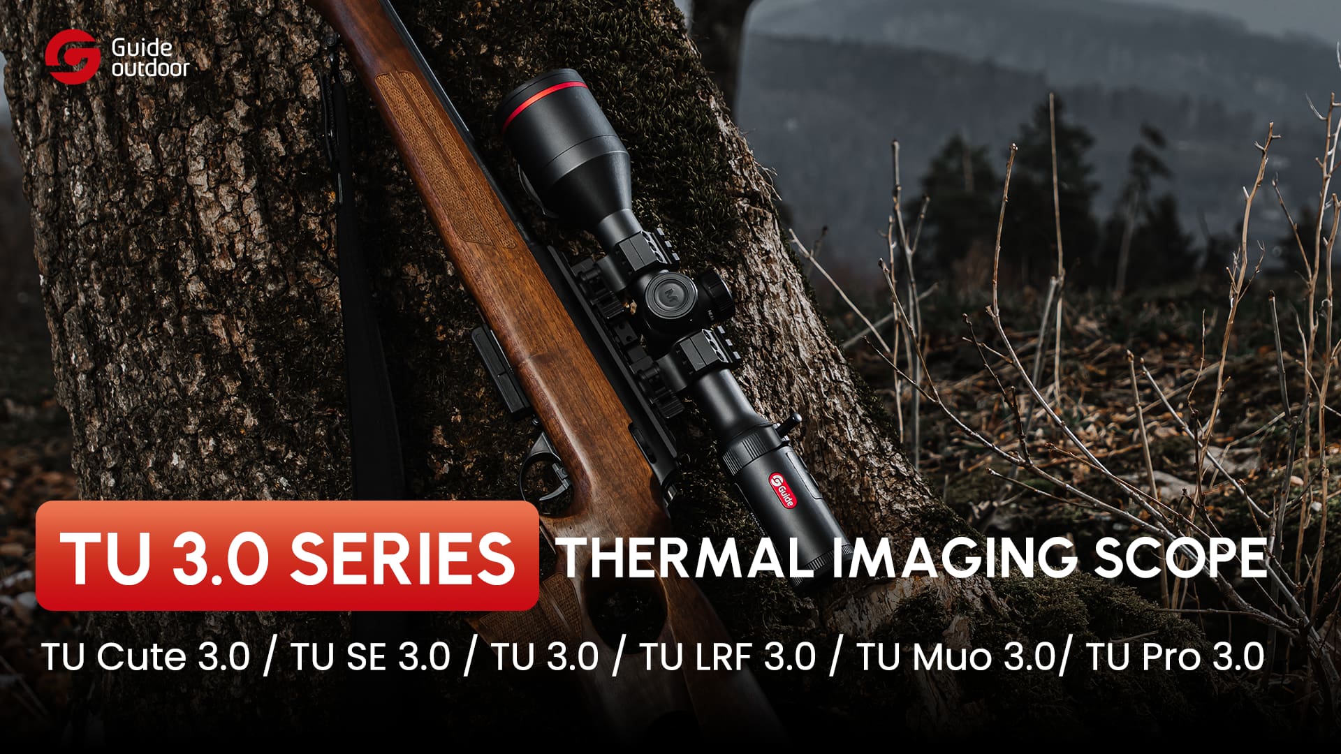 New Release | Guide Outdoor TU Pro 3.0 Series LRF Thermal Riflescope